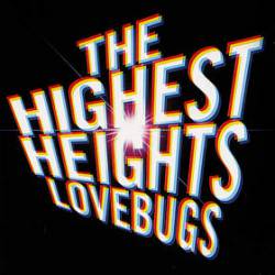 Lovebugs : The Highest Heights (Single)